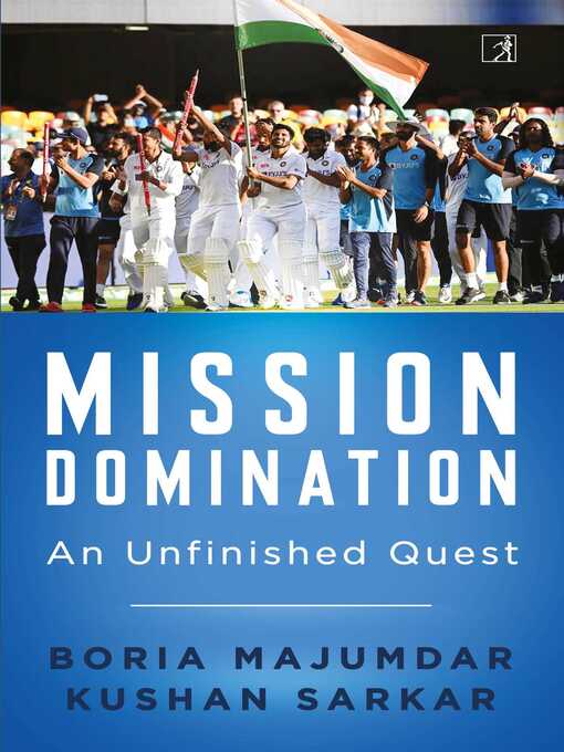 Title details for Mission Domination by Boria Majumdar - Wait list